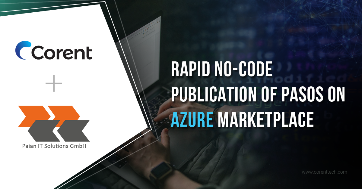 Corent | Paian IT Solutions - Rapid No-Code Publications of PASOS on Azure Marketplace - Image