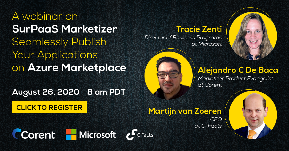 A Joint Webinar on SurPaaS Marketizer Seamlessly Publish Your Applications on Azure Marketplace by Corent - Microsoft - C-Facts